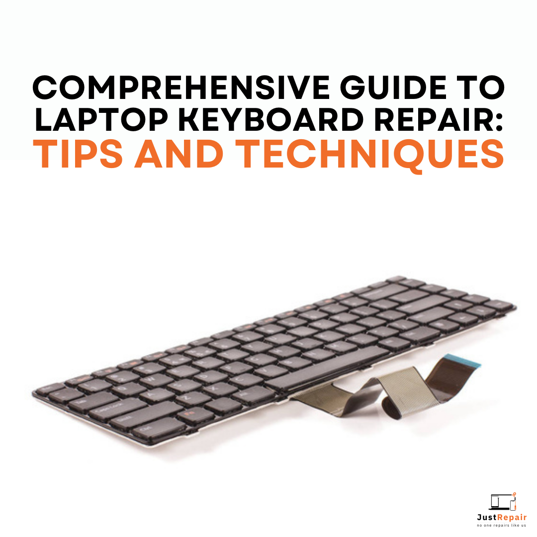 omprehensive-Guide-to-Laptop-Keyboard-Repair-Tips-and-Techniques
